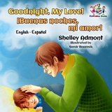 Goodnight, My Love! !Buenas noches, mi amor! -  Shelley Admont