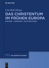 Das Christentum im fr&uuml;hen Europa - 