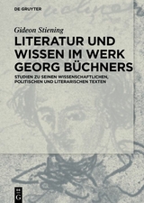 Literatur und Wissen im Werk Georg B&uuml;chners -  Gideon Stiening