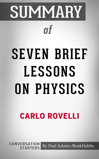 Summary of Seven Brief Lessons on Physics