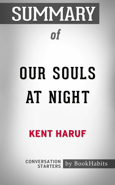 Summary of Our Souls at Night -  Paul Adams
