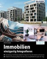 Immobilien einzigartig fotografieren: Profitipps f&uuml;r Architekturaufnahmen - Patrick Zasada