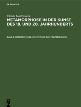 Metamorphose. Vom Mythos zum Proze&szlig;denken - Christa Lichtenstern