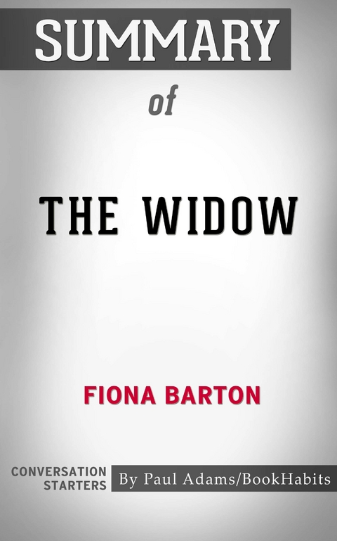 Summary of The Widow -  Paul Adams