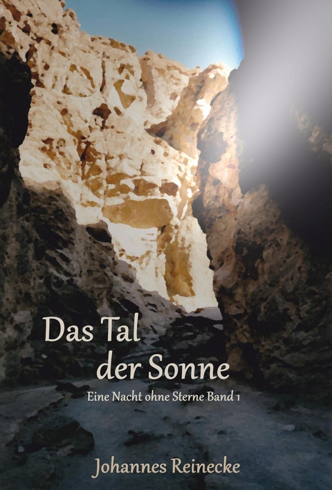 Das Tal der Sonne - Johannes Reinecke