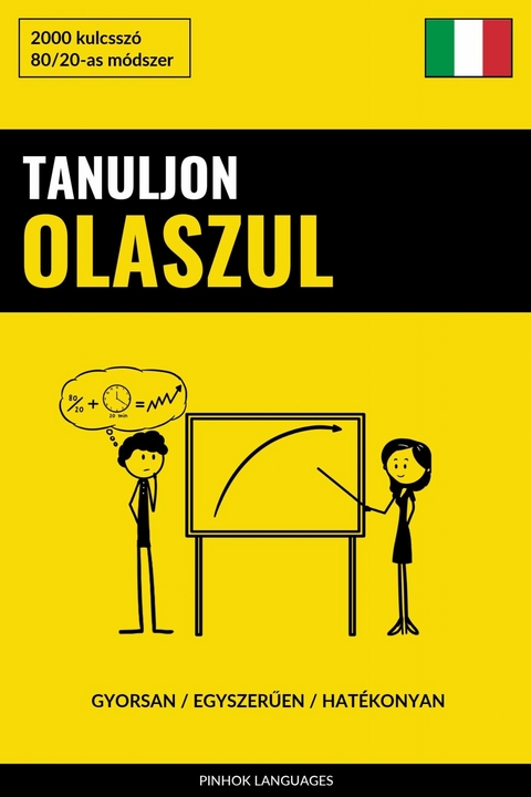 Tanuljon Olaszul - Gyorsan / Egyszerűen / Hat&eacute;konyan -  Pinhok Languages