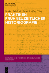 Praktiken fr&uuml;hneuzeitlicher Historiographie - 