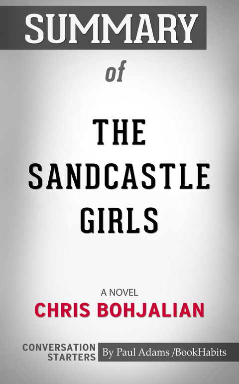 Summary of The Sandcastle Girls -  Paul Adams