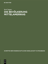 Die Bev&ouml;lkerung Mittelamerikas - Karl Sapper