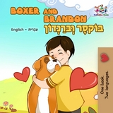 Boxer and Brandon (English Hebrew Bilingual Book) -  Inna Nusinsky