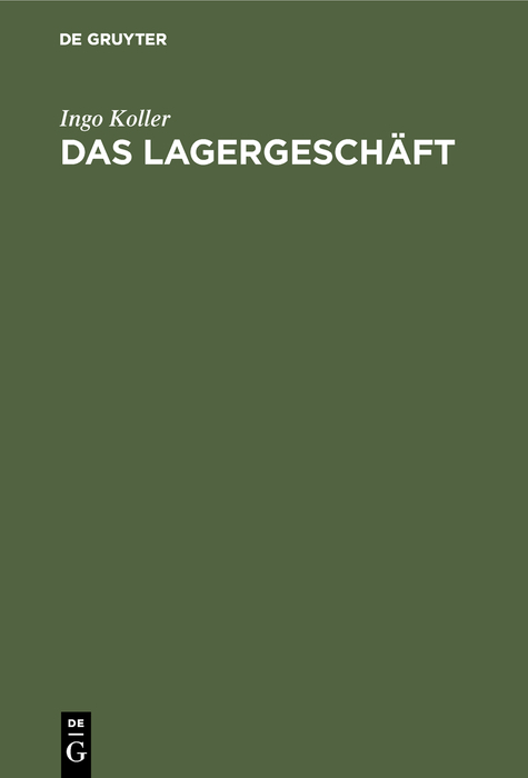 Das Lagergesch&auml;ft - Ingo Koller