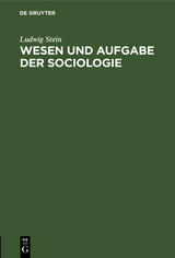 Wesen und Aufgabe der Sociologie - Ludwig Stein