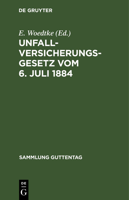 Unfallversicherungsgesetz vom 6. Juli 1884 - 