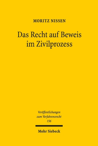 Das Recht auf Beweis im Zivilprozess