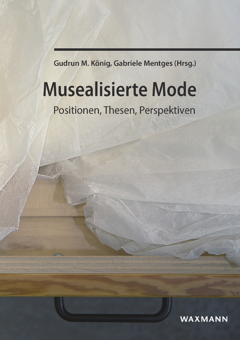 Musealisierte Mode - 