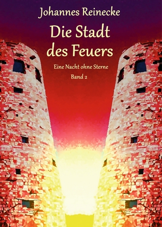 Die Stadt des Feuers