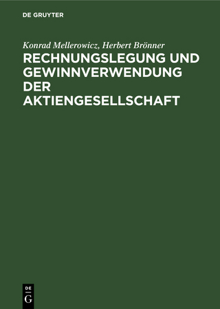 Rechnungslegung und Gewinnverwendung der Aktiengesellschaft