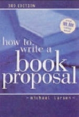 How to Write a Book Proposal - Michael Larsen