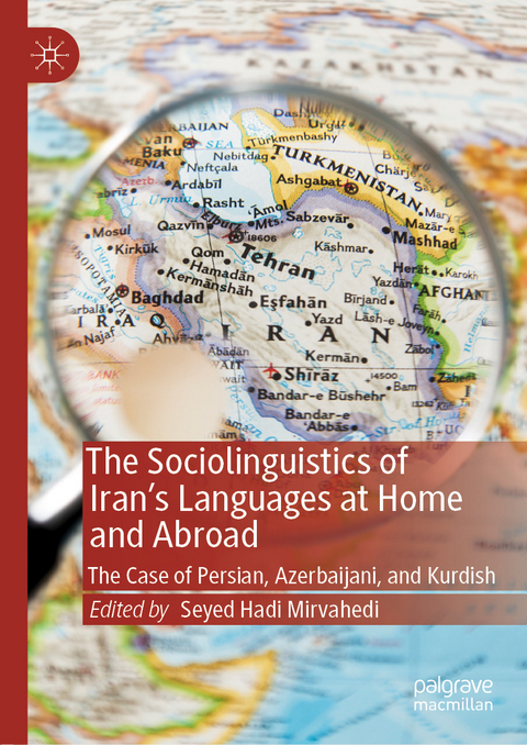 The Sociolinguistics of Iran's Languages at Home and Abroad - 