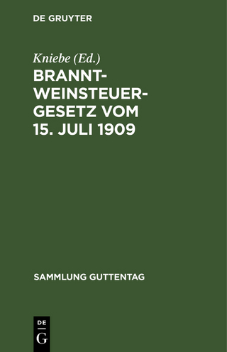 Branntweinsteuergesetz vom 15. Juli 1909