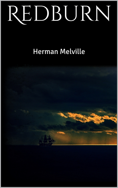 Redburn - Herman Melville