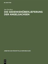 Die Gedenken&uuml;berlieferung der Angelsachsen - Jan Gerchow