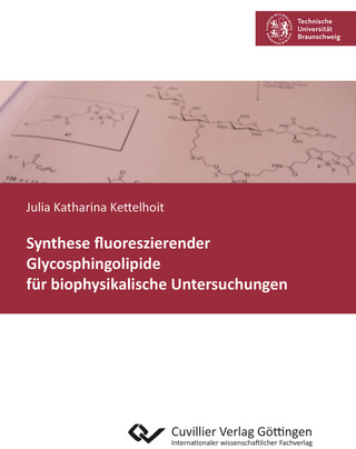 Synthese fluoreszierender Glycosphingolipide für biophysikalische Untersuchungen