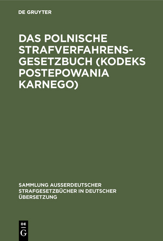 Das polnische Strafverfahrensgesetzbuch (Kodeks postepowania karnego)