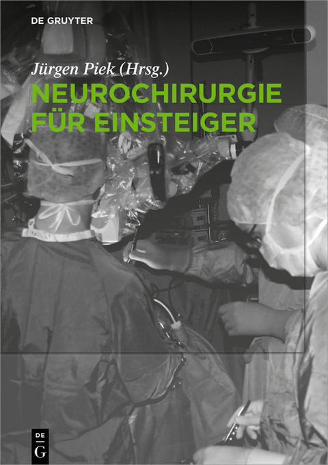 Neurochirurgie f&uuml;r Einsteiger - 