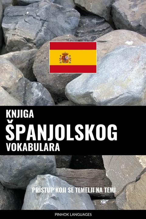 Knjiga španjolskog vokabulara -  Pinhok Languages