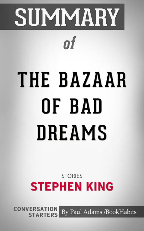 Summary of The Bazaar of Bad Dreams -  Paul Adams