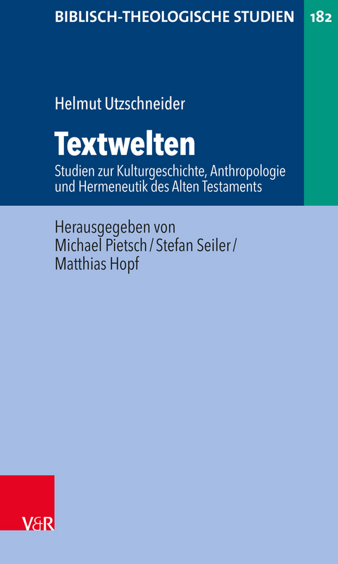 Textwelten -  Helmut Utzschneider