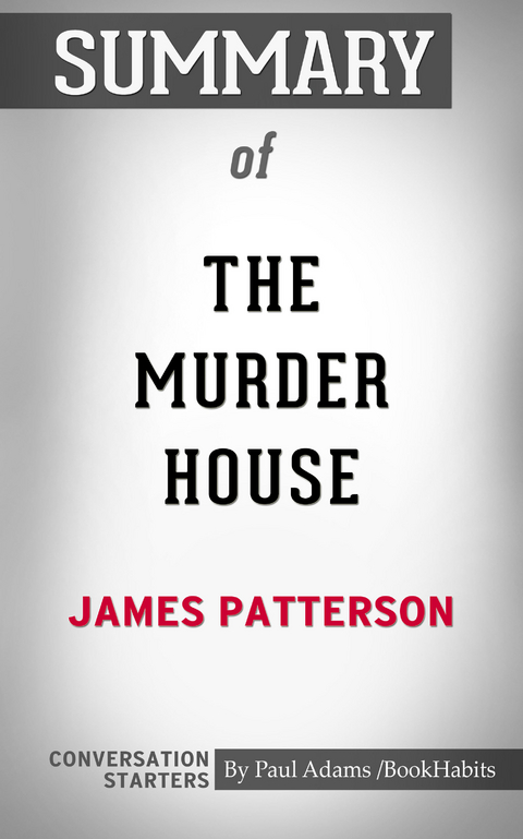 Summary of The Murder House -  Paul Adams