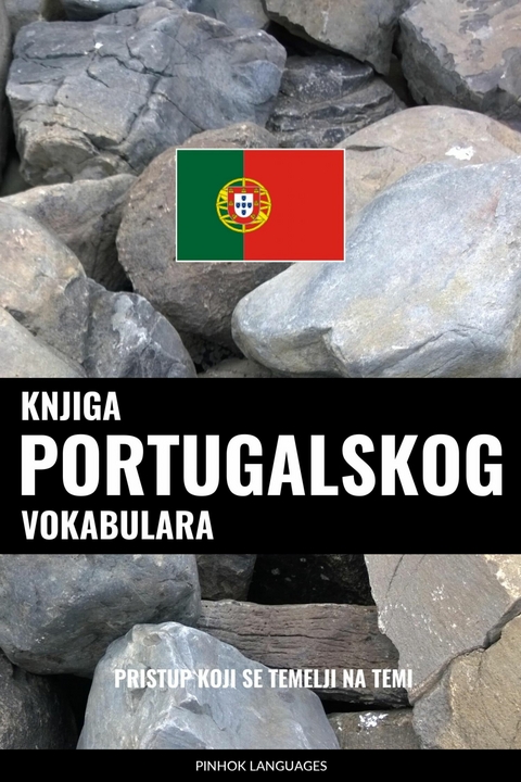 Knjiga portugalskog vokabulara -  Pinhok Languages