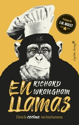 En llamas - Richard Wrangham