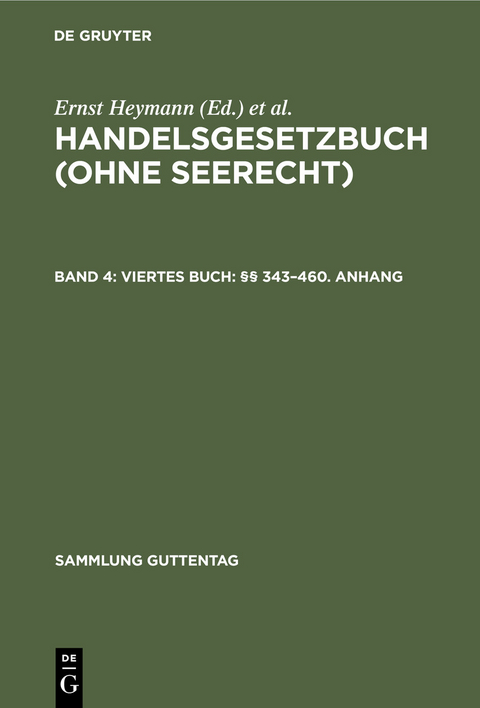 Viertes Buch: §§ 343–460. Anhang - 