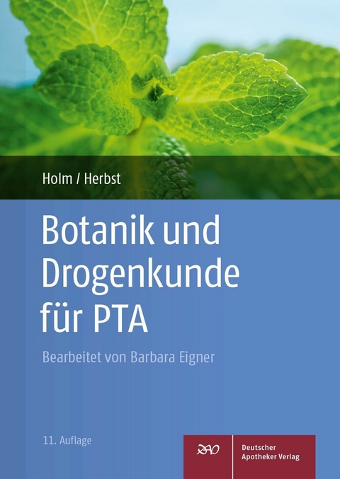 Botanik und Drogenkunde für PTA - 