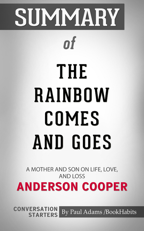 Summary of The Rainbow Comes and Goes -  Paul Adams