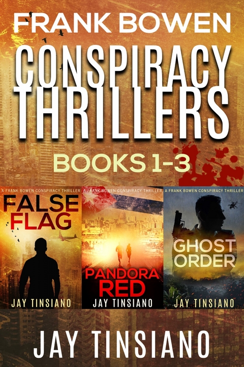 Frank Bowen Conspiracy Thriller Series -  Jay Tinsiano