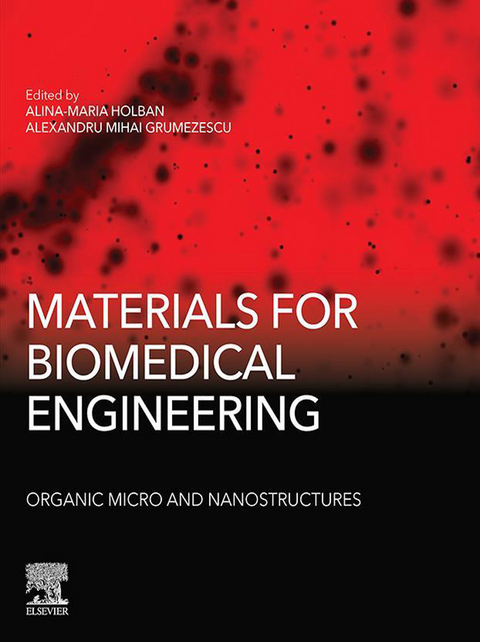 Materials for Biomedical Engineering: Organic Micro and Nanostructures - 
