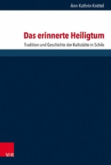 Das erinnerte Heiligtum -  Ann-Kathrin Knittel