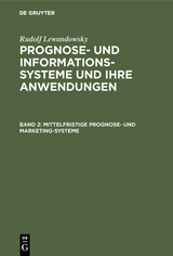 Mittelfristige Prognose- und Marketing-Systeme - Rudolf Lewandowsky