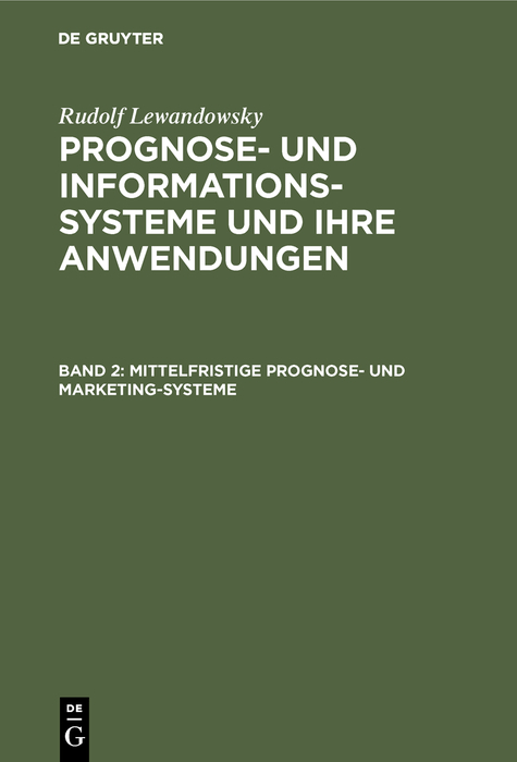 Mittelfristige Prognose- und Marketing-Systeme - Rudolf Lewandowsky