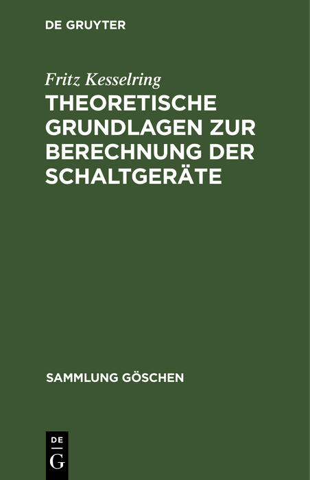 Theoretische Grundlagen zur Berechnung der Schaltger&auml;te - Fritz Kesselring