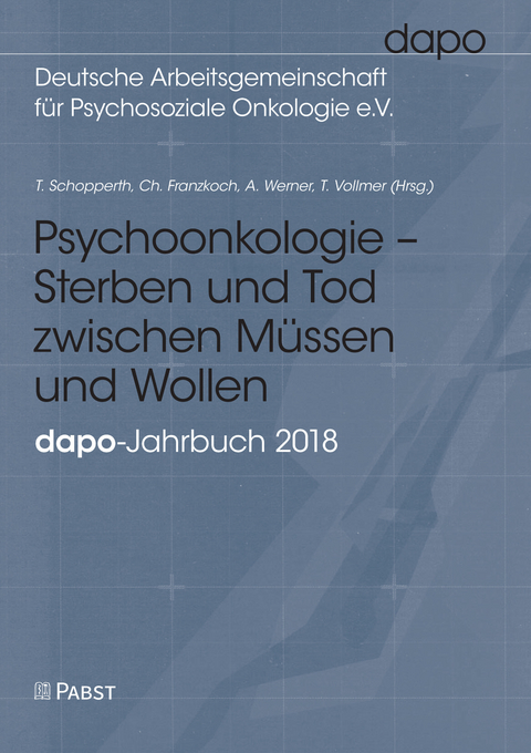 Psychoonkologie - Sterben und Tod zwischen M&uuml;ssen und Wollen -  Andreas Werner,  Tanja Vollmer