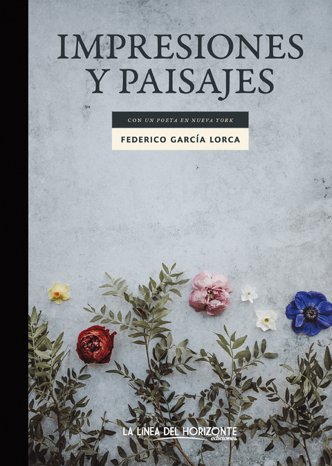 Impresiones y paisajes - Federico Garc&iacute;a Lorca