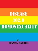 Disease 302.0 - Dennis Harrell
