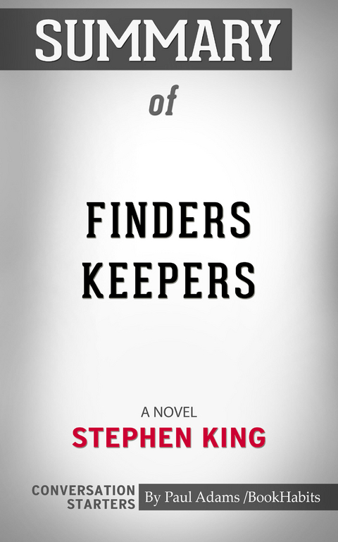Summary of Finders Keepers -  Paul Adams