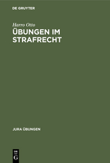 Übungen im Strafrecht - Harro Otto