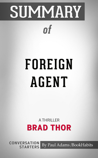 Summary of Foreign Agent